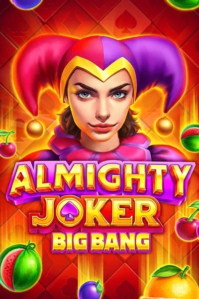 Εικόνα κουλοχέρη Almighty Joker Big Bang με φόντο τραπουλόχαρτα και φρούτα